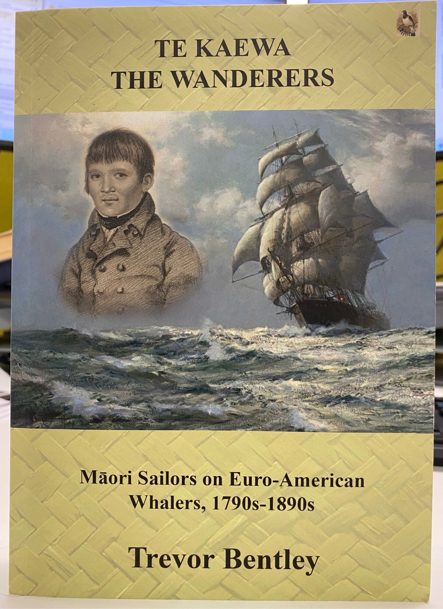 The cover of the book Te Kaewa – The Wanderers: Māori Sailors on Euro-American Whalers, 1790s–1890s by Trevor Bentley. Photo / Rosalie Liddle Crawford