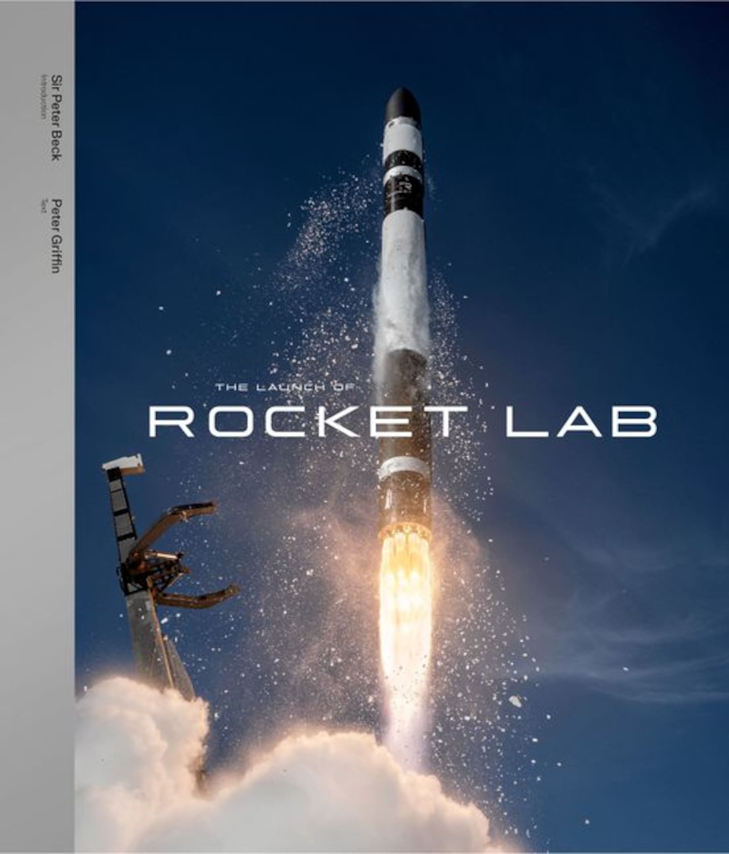 New book The Launch of Rocket Lab by Peter Griffin and Peter Beck is out now. Image / Supplied