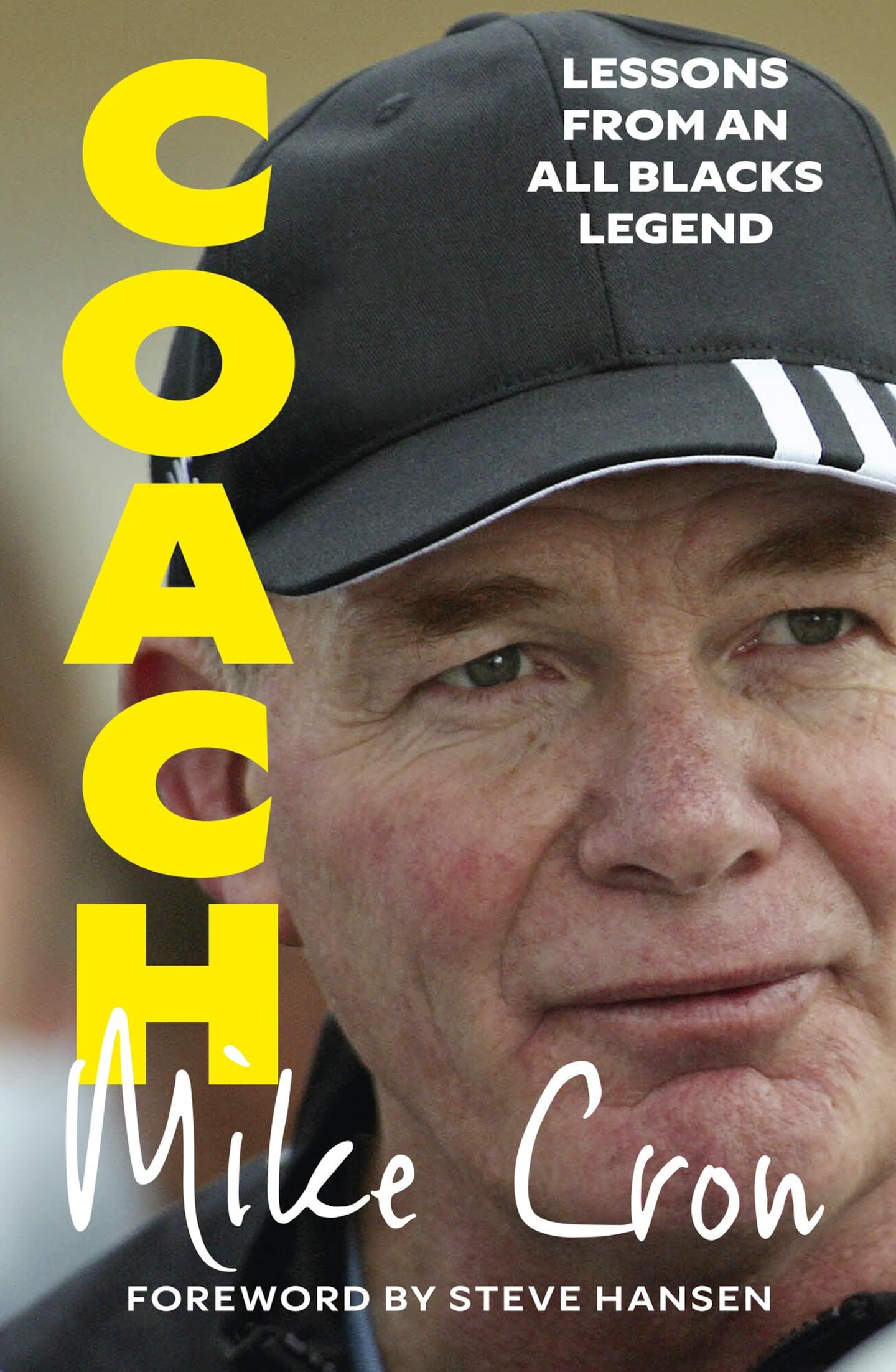 Former All Blacks scrum and lineout coach Mike Cron has written about his incredible career in rugby in new book Coach - Lessons from an All Black Legend. Photo / Supplied